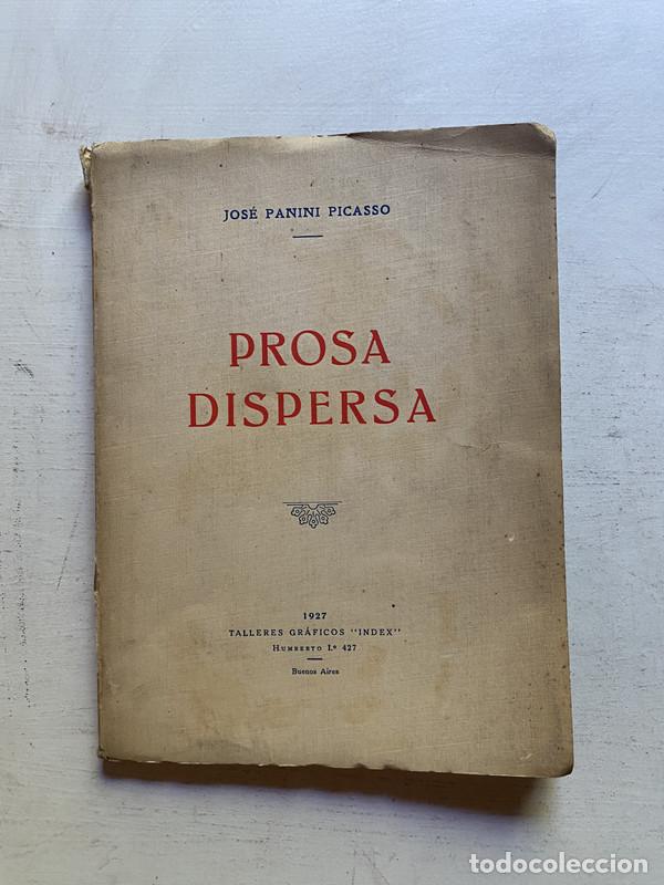 B&uuml;cher: Prosa Dispersa - Panini Picasso, Jose