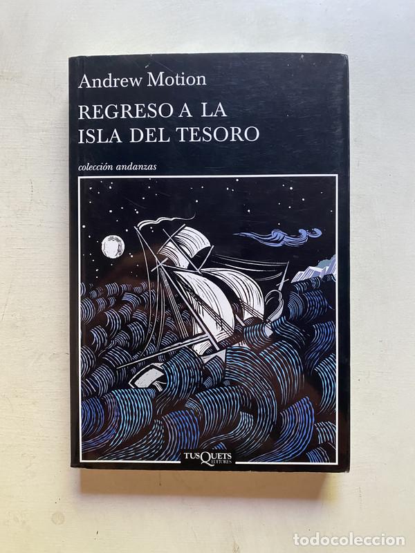 Libros: Regreso a la Isla del Tesoro - Motion, Andrew