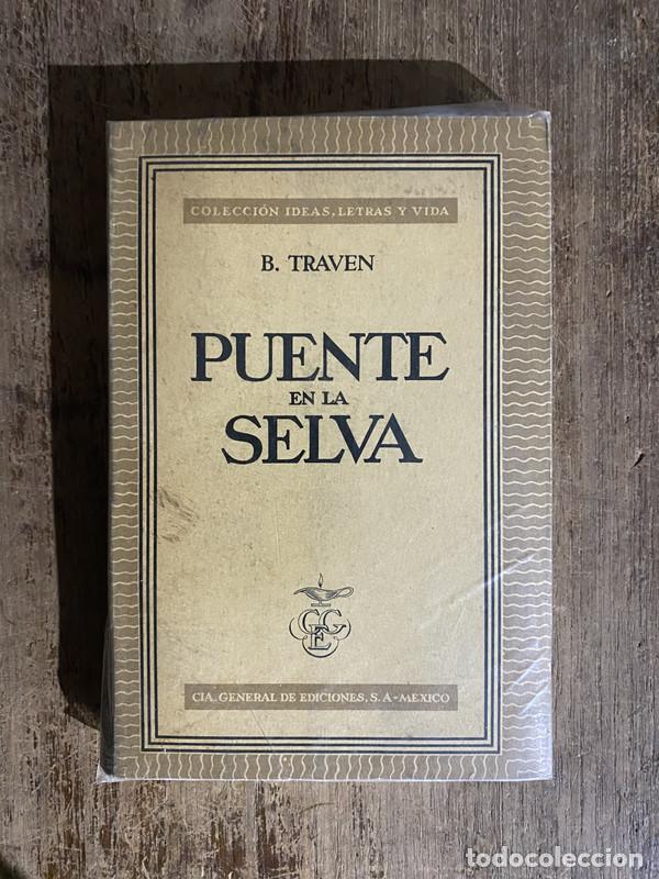 Libros: Puente en la Selva - Traven, B. - Foto 1