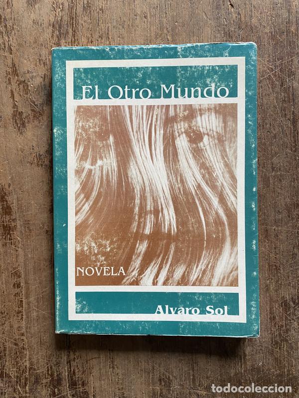 Libros: El Otro Mundo - Sol, Alvaro - Foto 1