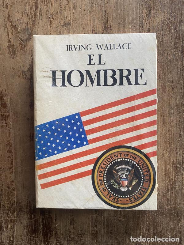 Libros: El Hombre - Wallace, Irving - Foto 1