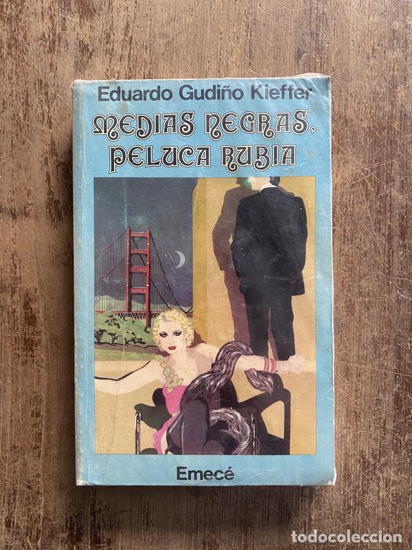 Libros: Medias negras, peluca rubia - Gudi�o Kieffer, Eduardo