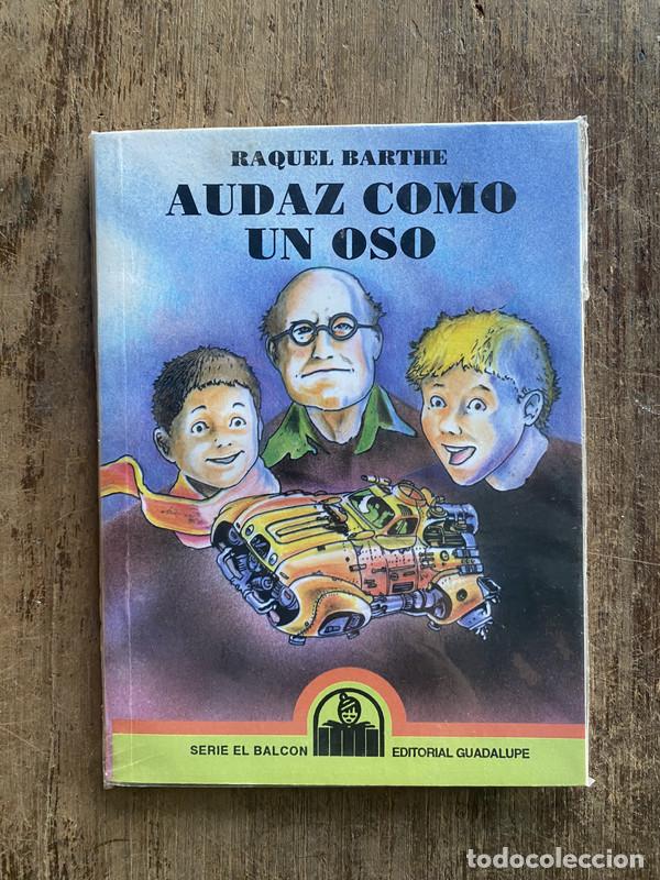 books: Audaz como un oso - Barthe, Raquel
