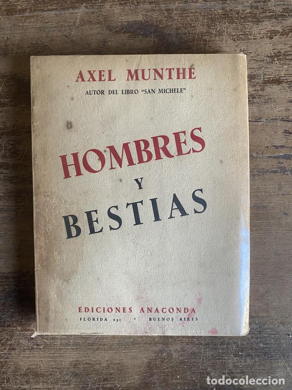 B&uuml;cher: Hombres y Bestias - Munthe Axel