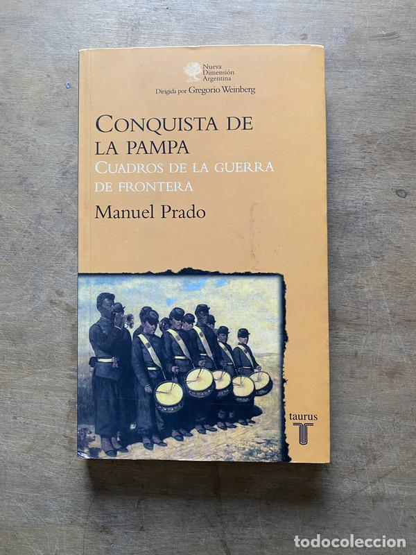 Libros: Conquista de la Pampa - Prado Manuel - Foto 1