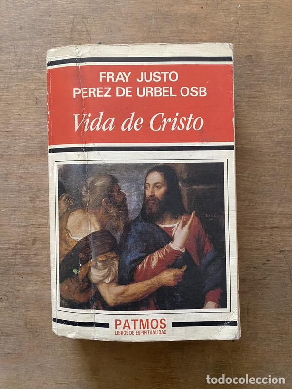 Libri di seconda mano: Vida de Cristo - Perez de Urbel Justo (Fray)