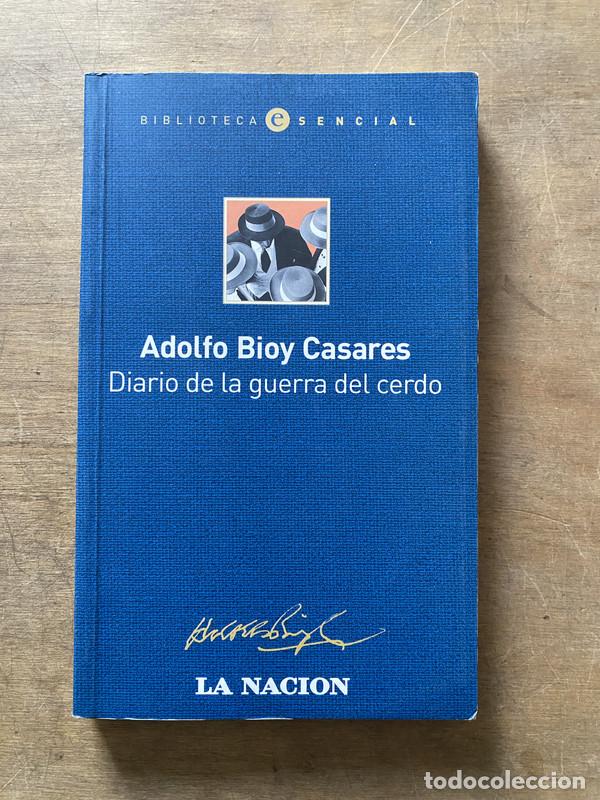 B&uuml;cher: Diario de la guerra del cerdo - Bioy Casares Adolfo