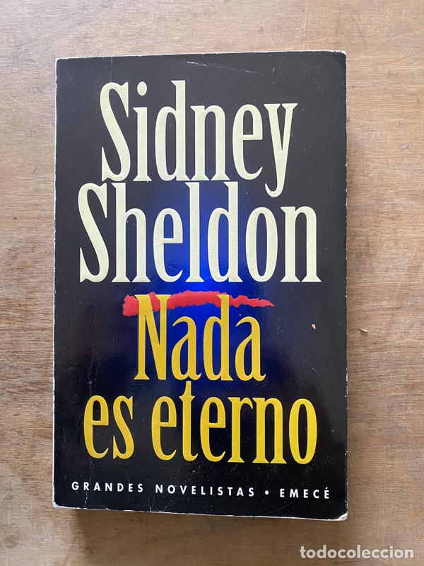 Libros: Nada es eterno - Sheldon Sidney - Foto 1