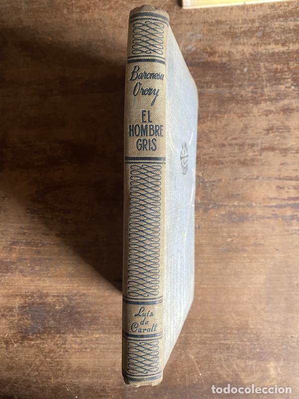 Libros: El Hombre Gris - Orczy Baronesa - Foto 1