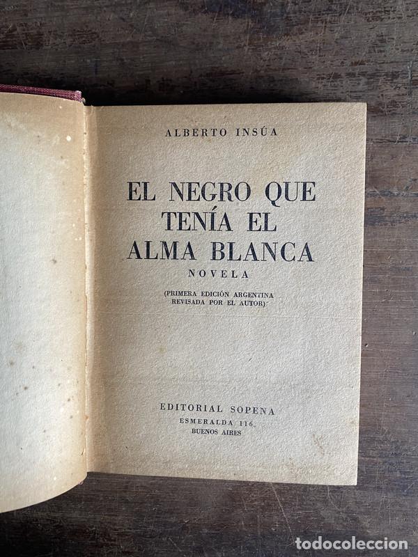 B&uuml;cher: El negro que tenia el alma blanca - Insua Alberto