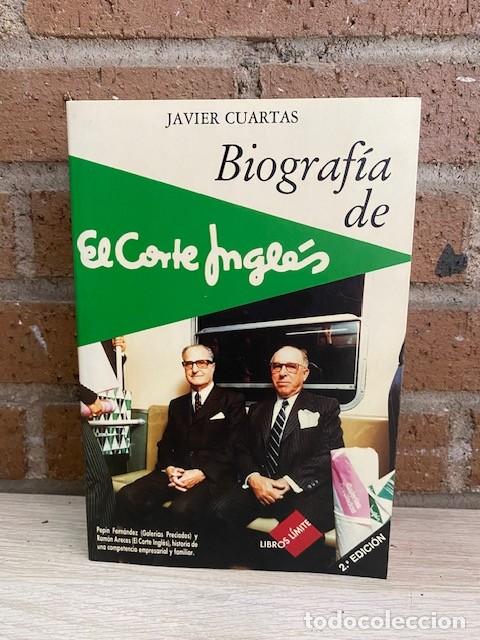 Libros: BIOGRAFIA DE EL CORTE INGL&Eacute;S - JAVIER CUARTAS - Foto 1