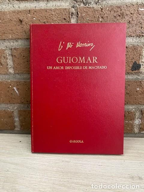 Libros: GUIOMAR, UN AMOR IMPOSIBLE DE MACHADO - JOS&Eacute; MAR&Aacute; MOREIRO