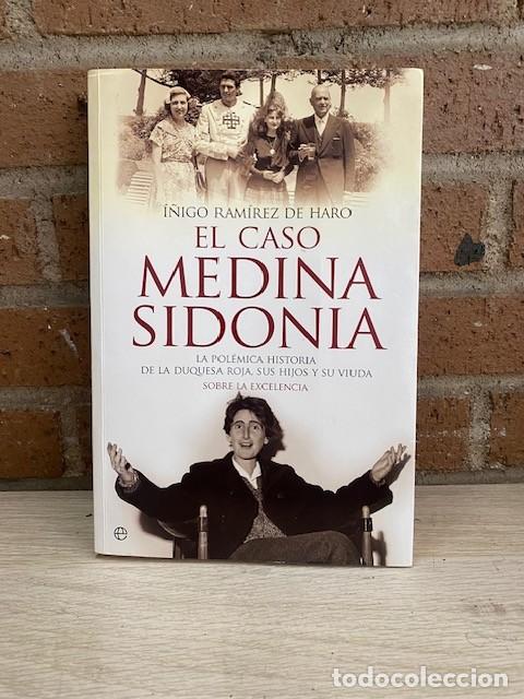 Libros: EL CASO MEDINA SIDONIA, LA POLEMICA HISTORIA DE LA DUQUESA ROJA SUS HIJOS Y SU VIUDA - &Iacute;&Ntilde;IGO RAM&Iacute;REZ