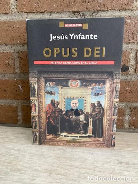 Libri di seconda mano: OPUS DEI, AS&Iacute; EN LA TIERRA COMO EN EL CIELO - JESUS INFANTE