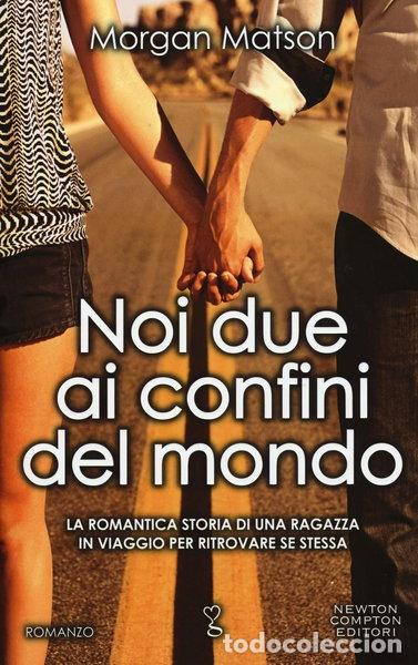 Libros: Noi due ai confini del mondo- 9788854174368