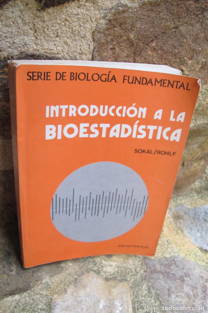 Libros: INTRODUCCION A LA BIOESTADISTICA. SOKAL. ROHLF - Foto 1