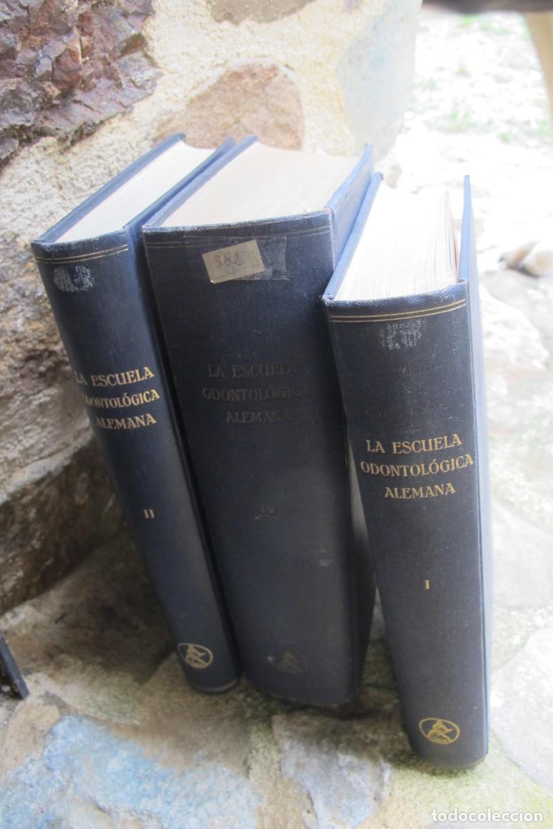 Livros em segunda m&atilde;o: LA ESCUELA ODONTOLOGICA ALEMANA. TOMOS I, II i IV CHRISTIAN BRUHN, A. CANTOROWICZ, CARL PARTSCH