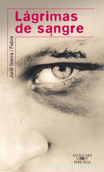 B&uuml;cher: L&aacute;grimas de sangre- 9788420473260