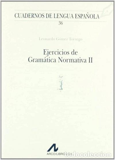 Libros: Ejercicios de gram&aacute;tica normativa II- 9788476352106