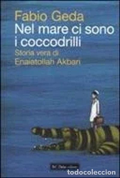Libros: Nel mare ci sono i coccodrilli- 9788860736475