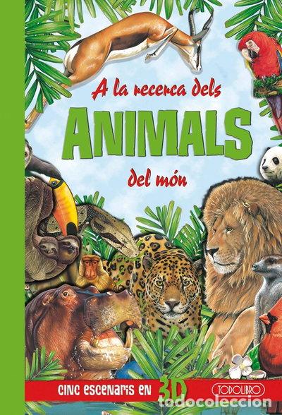 Libros: A la recerca dels animals del m&oacute;n- 9788499130361