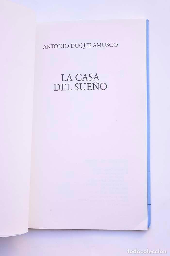 Libros: La casa del sue&ntilde;o - DUQUE AMUSCO, Antonio - Foto 2