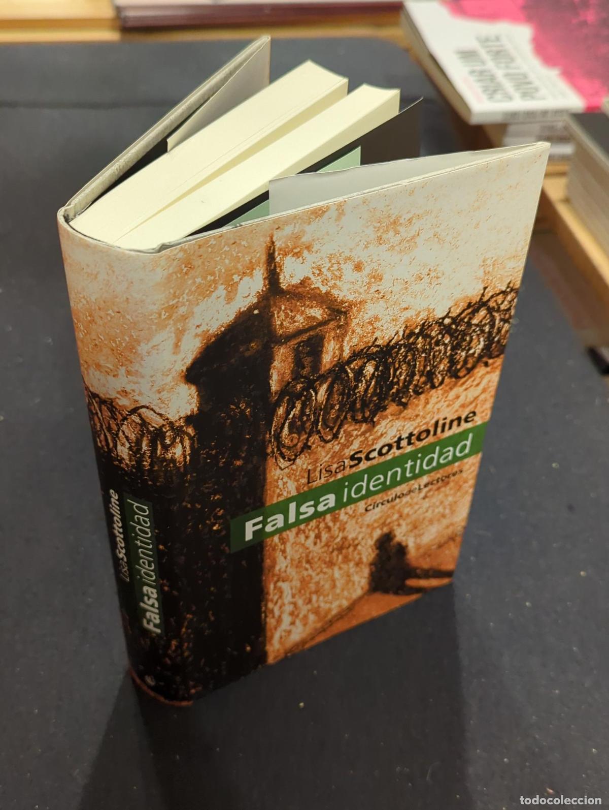 Libros: Falsa identidad - SCOTTOLINE, Lisa - Foto 3