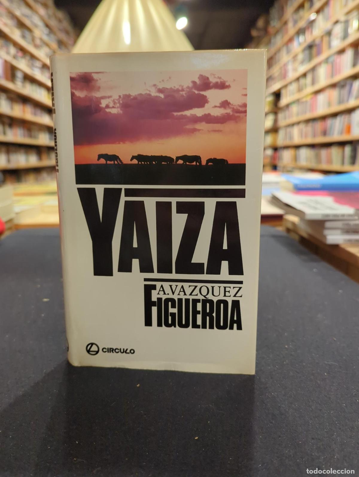 books: Yaiza - V&aacute;zquez-Figueroa, Alberto [Sta.Cruz de Tenerife, 1936]