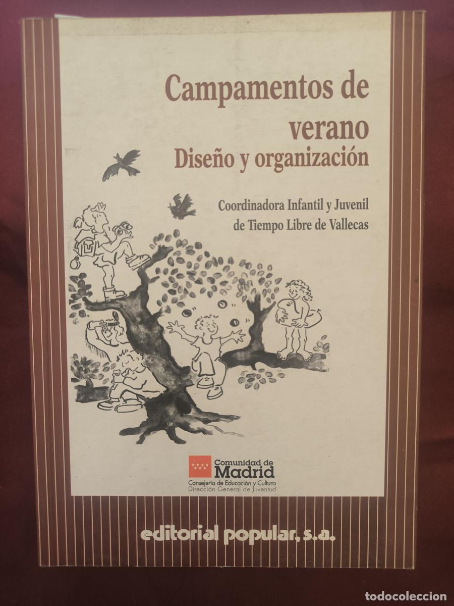Libros: Campamentos de verano. Dise&ntilde;o y organizaci&oacute;n. - vv.aa.