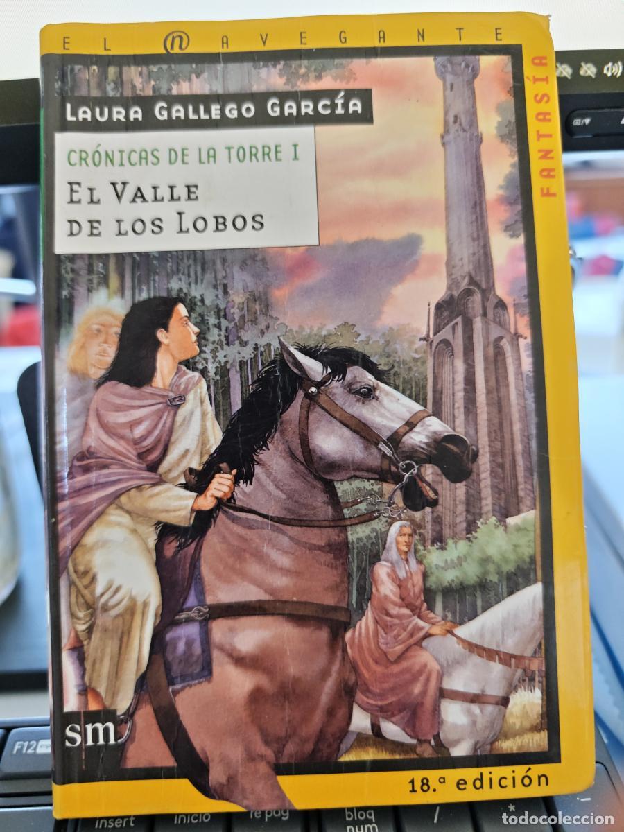 Libros: CR&Oacute;NICAS DE LA TORRE I. EL VALLE DE LOS LOBOS. - LAURA GALLEGO. TDK760