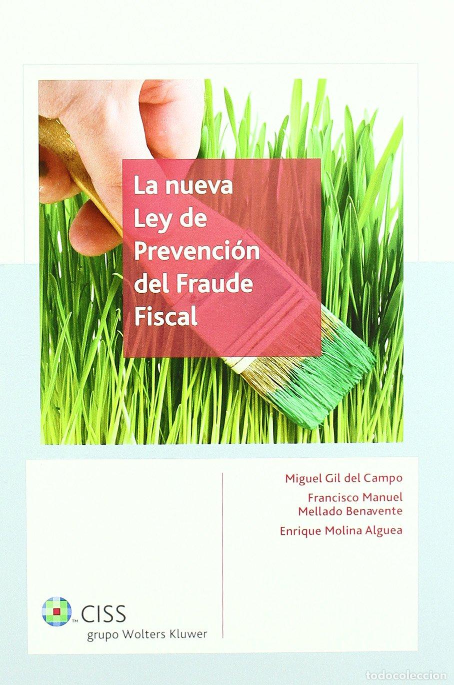 B&uuml;cher: La nueva Ley de Prevenci&oacute;n del Fraude Fiscal (SIN COLECCION)
