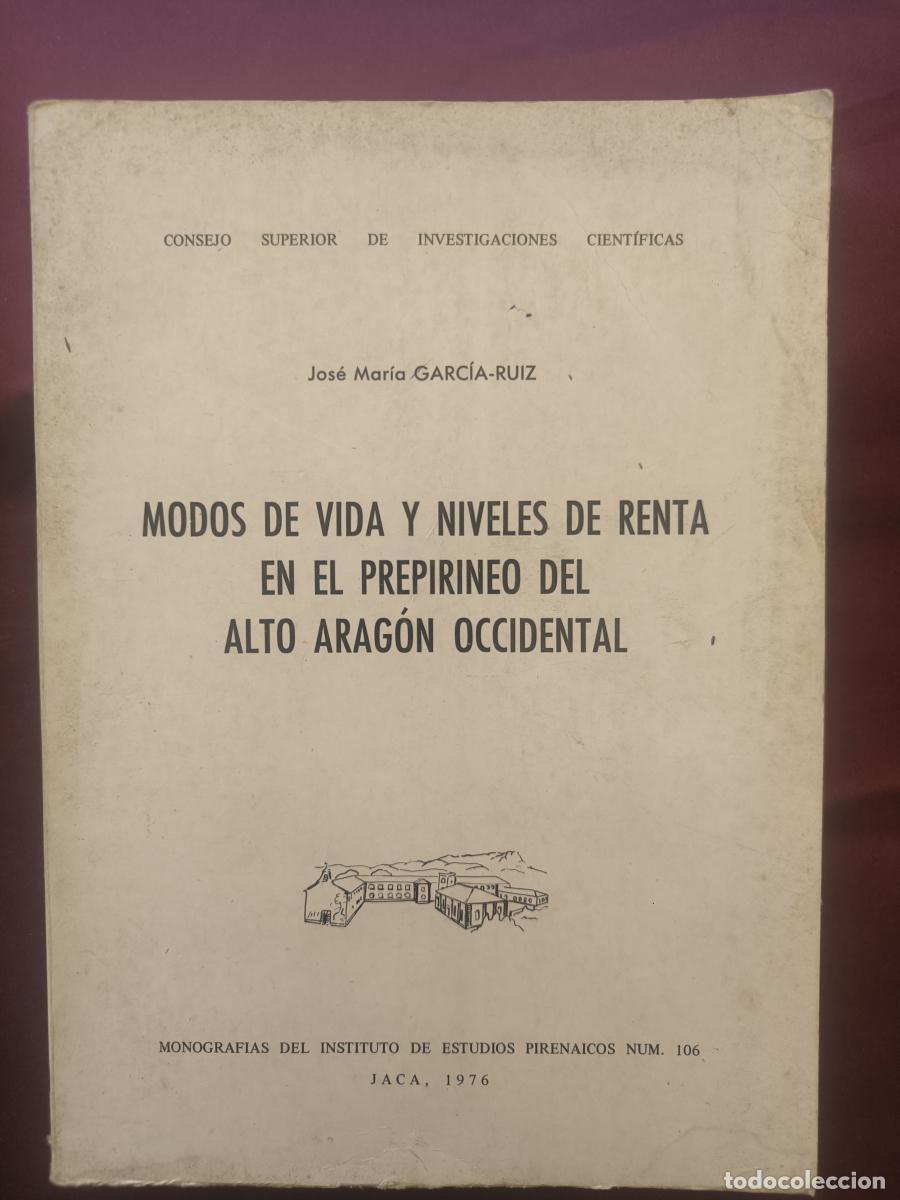 Libros: MODOS DE VIDA Y NIVELES DE RENTA EN EL PREPIRINEO DEL ALTO ARAG&Oacute;N OCCIDENTAL (1976) - Jos&eacute; Mar&iacute;a Ga