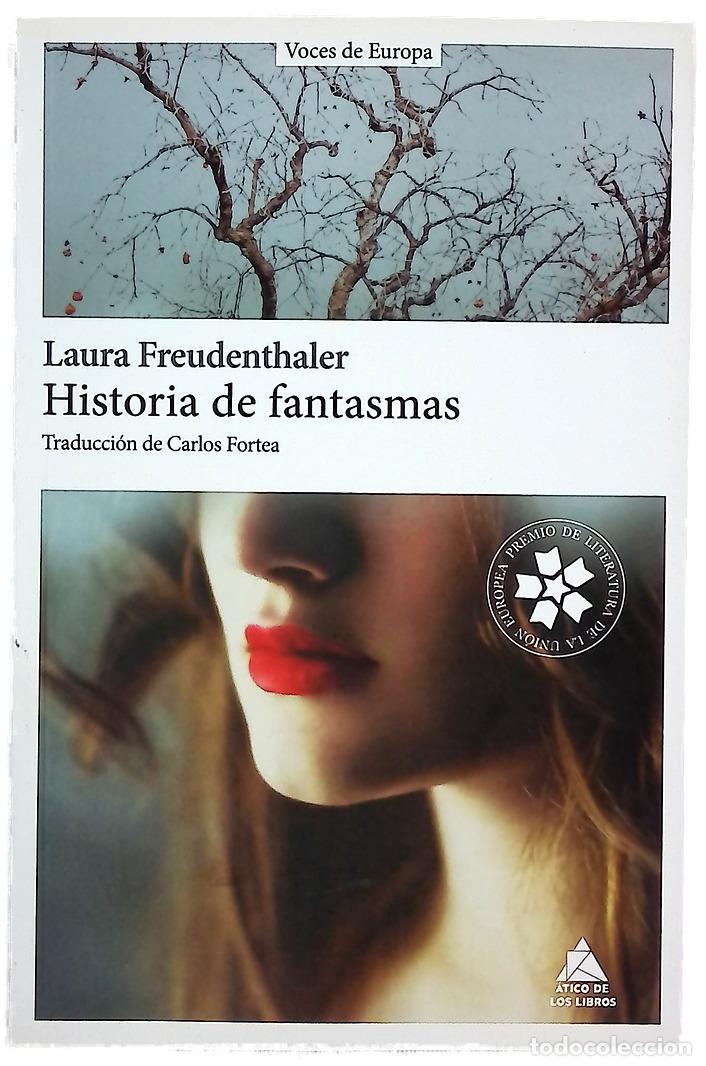 Libros: Historia de fantasmas - Freudenthaler, Laura; Fortea, Carlos