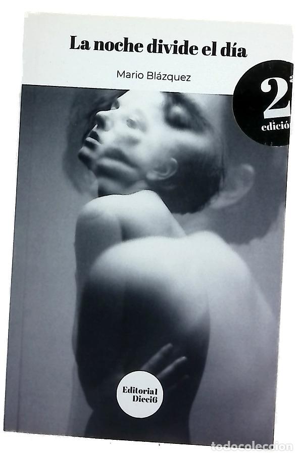 Libros: La noche divide el d&iacute;a - Bl&aacute;zquez, Mario