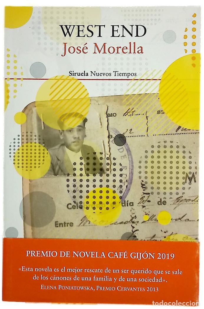 Libros: West end - Morella, Jos&eacute; - Siruela