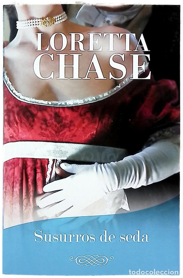 Libros: Susurros de seda - Chase, Loretta Lynda; Dom&iacute;nguez Palomo, Ana Isabel; Rodr&iacute;guez Barrena, Mar&iacute;a d...