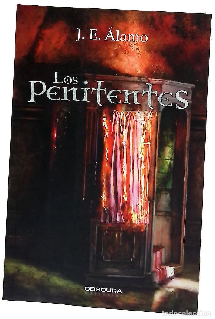Libros: Los penitentes - &Aacute;lamo, J. E