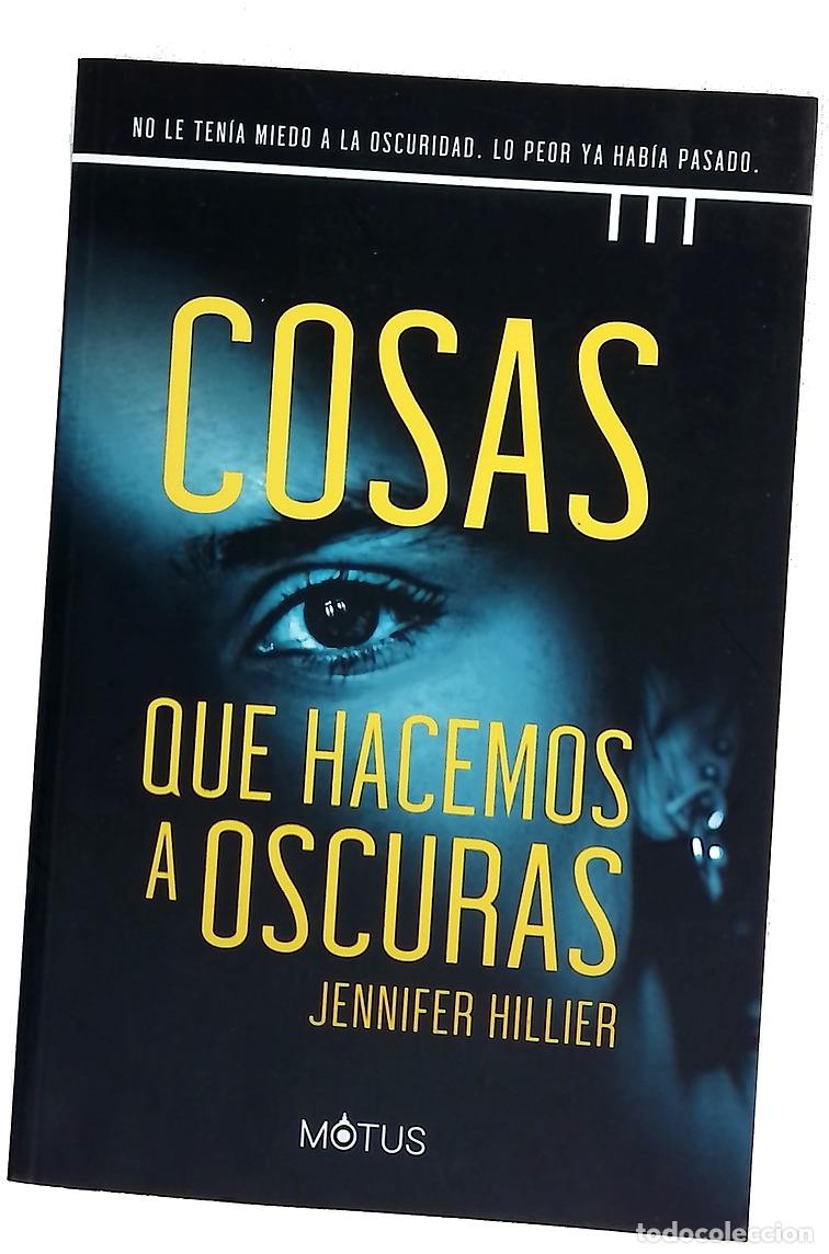 Libros: Cosas que hacemos a oscuras - Foto 1