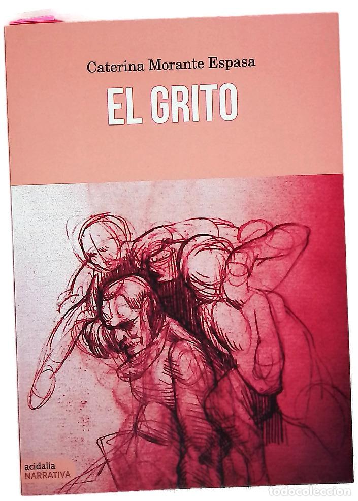 books: El grito - Morante Espasa, Caterina