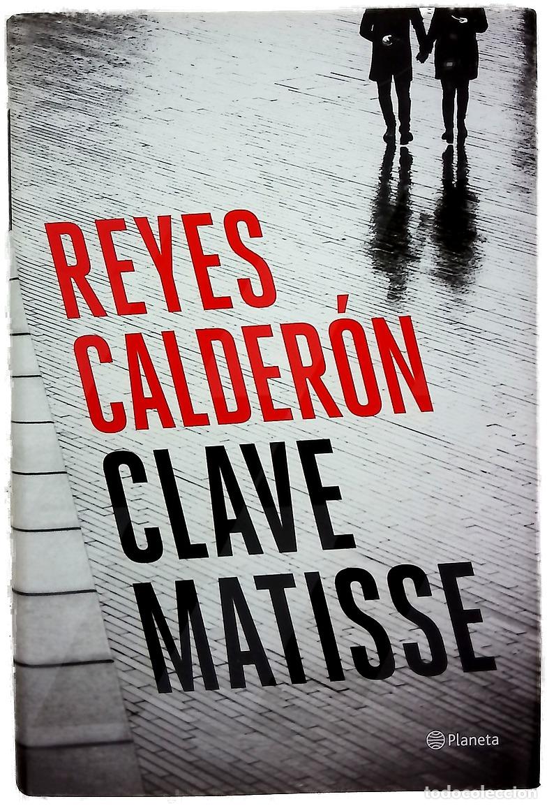 Libros: Clave Matisse - Calder&oacute;n, Reyes - Foto 1