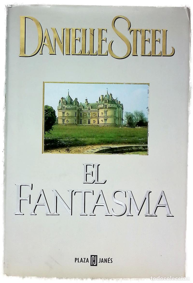 Libri di seconda mano: El fantasma - Steel, Danielle