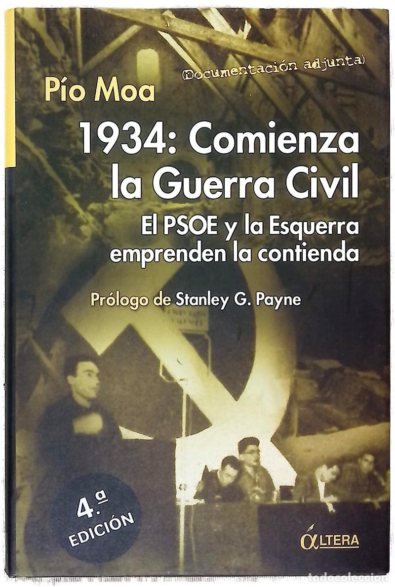 Libri di seconda mano: 1934: comienza la Guerra Civil el PSOE y la Esquerra emprenden la contienda