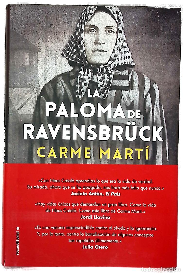 books: La paloma de Ravensbr&uuml;ck : la vida de Neus Catal&agrave; convertida en novela