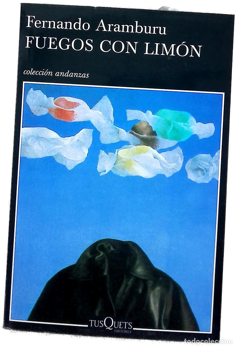 Libros: Fuegos con lim&oacute;n - Aramburu, Fernando - Foto 1