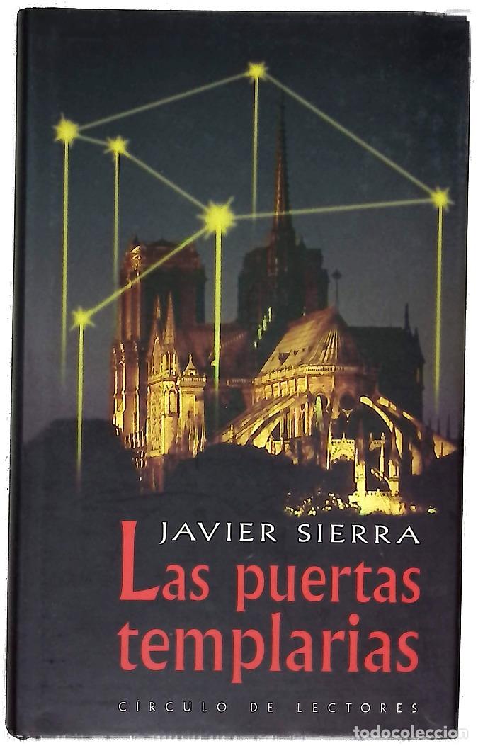 Livres: Las puertas templarias un secreto medieval est&aacute; a punto de cambiar la historia