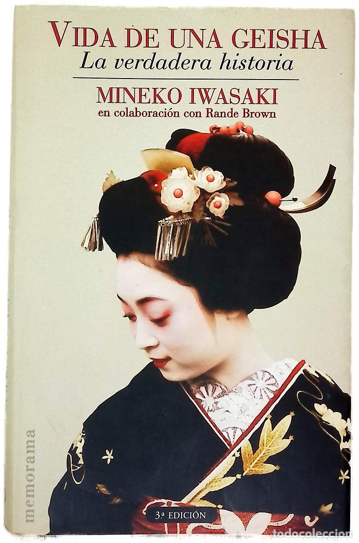 Libros: Vida de una geisha - Iwasaki, Mineko; Brown, Rande - Foto 1