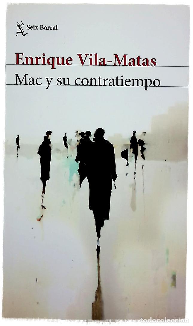 Libros: Mac y su contratiempo - Vila-Matas, Enrique - Foto 1