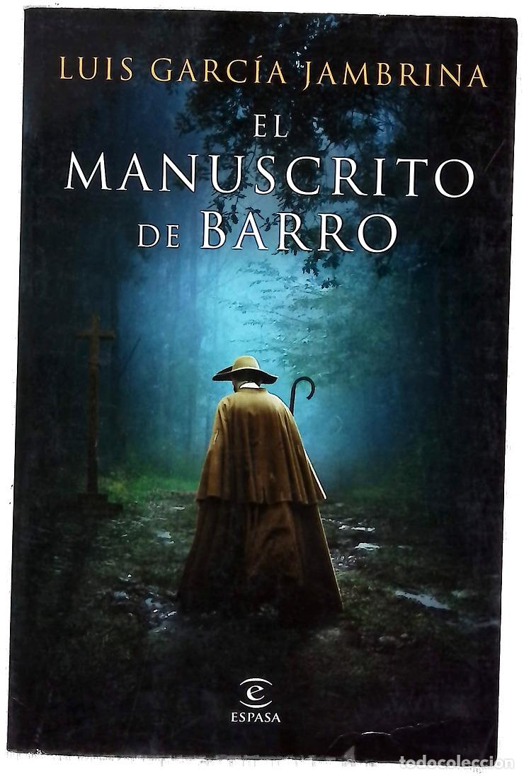 Libros: El manuscrito de barro - Garc&iacute;a Jambrina, Luis - Foto 1