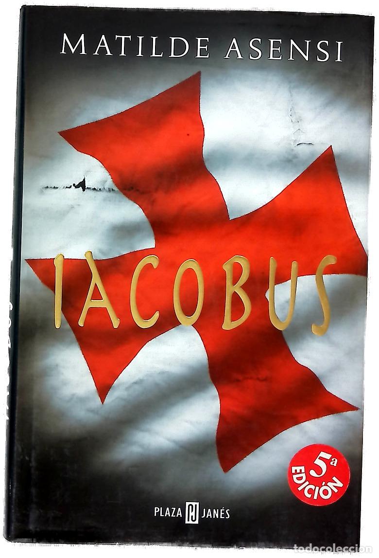 Libri di seconda mano: Iacobus - Asensi, Matilde