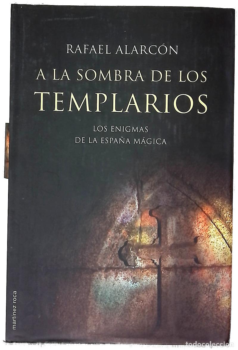 Libri di seconda mano: A la sombra de los templarios interrogantes sobre esoterismo medieval